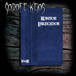 Godofe Keios : Kontos Eskecidos Vol. III